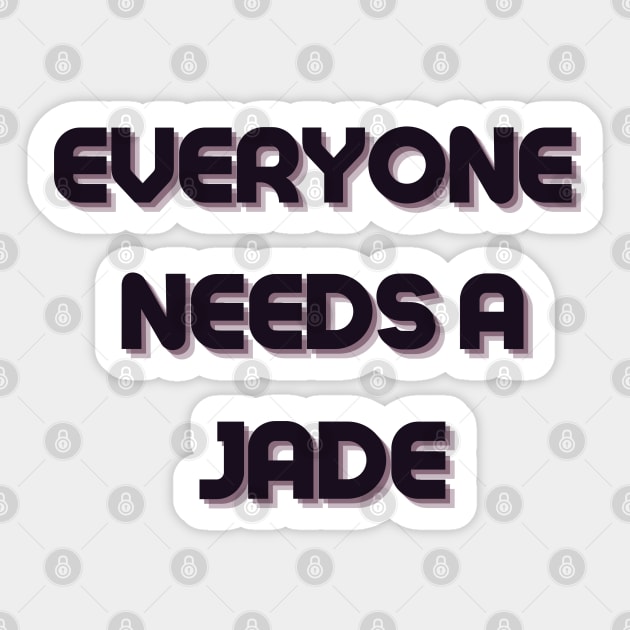 Jade Name Design Everyone Needs A Jade Sticker by Alihassan-Art